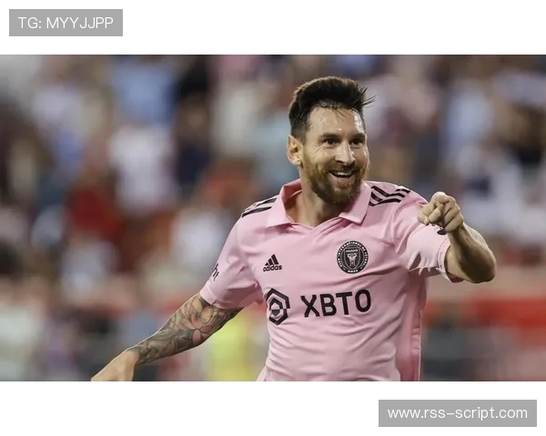 梅西加盟美职联:竞技延续还是养老? 梅西加盟美职联:竞技延续还是养老?